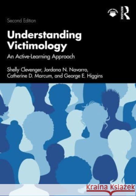 Understanding Victimology George E. (University of Louisville, Kentucky, USA) Higgins 9781032253145 Taylor & Francis Ltd - książka