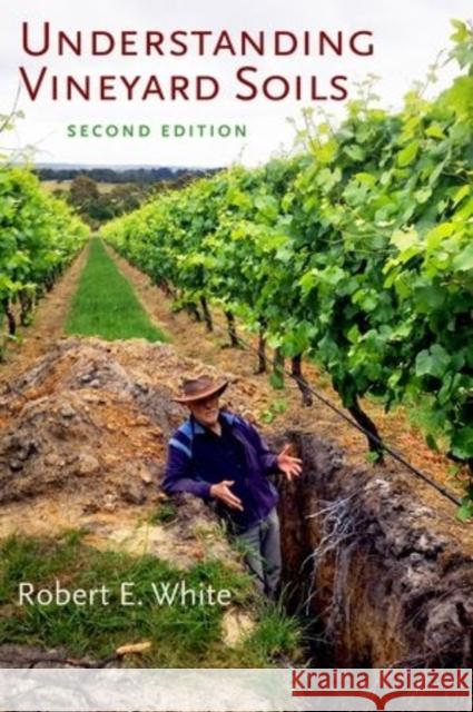 Understanding Vineyard Soils Robert E. White 9780199342068 Oxford University Press, USA - książka