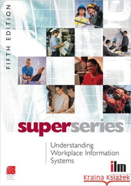 Understanding Workplace Information Systems Institute of Leadership &. Management (I 9780080464404 Pergamon Flexible Learning - książka