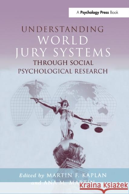 Understanding World Jury Systems Through Social Psychological Research Martin F. Kaplan Ana M. Mar 9780415652971 Psychology Press - książka