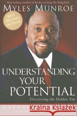 Understanding Your Potential with Study Guide Myles Munroe 9780768423372 Destiny Image - książka