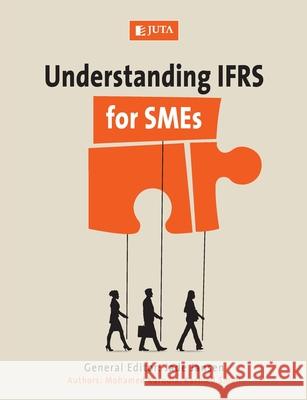 Understaning IFRS for small SMEs (reprint version) Et Al Jade Jansen 9781485125259 Juta & Company Ltd - książka