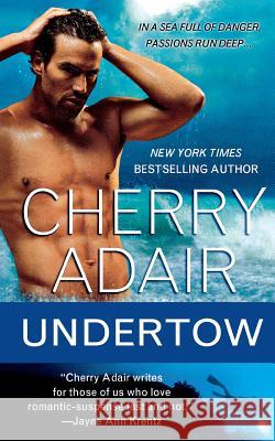 Undertow Cherry Adair 9781250126276 St. Martin's Press - książka