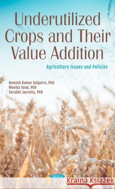 Underutilized Crops and Their Value Addition Romesh Kumar Salgotra   9781685074432 Nova Science Publishers Inc - książka