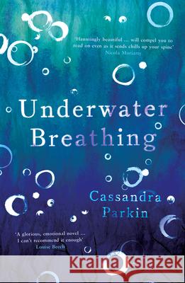 Underwater Breathing Cassandra Parkin 9781787198401 Legends Press - książka