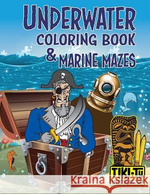 Underwater coloring book & Marine mazes Rea, Tyler 9781541203709 Createspace Independent Publishing Platform - książka