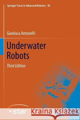 Underwater Robots Gianluca Antonelli 9783319374321 Springer - książka