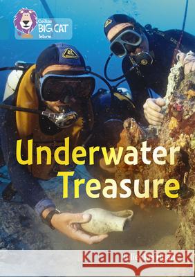 Underwater Treasure: Band 13/Topaz Juliet Kerrigan 9780008163846 Collins Big Cat - książka