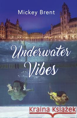Underwater Vibes Mickey Brent 9781635550023 Bold Strokes Books - książka