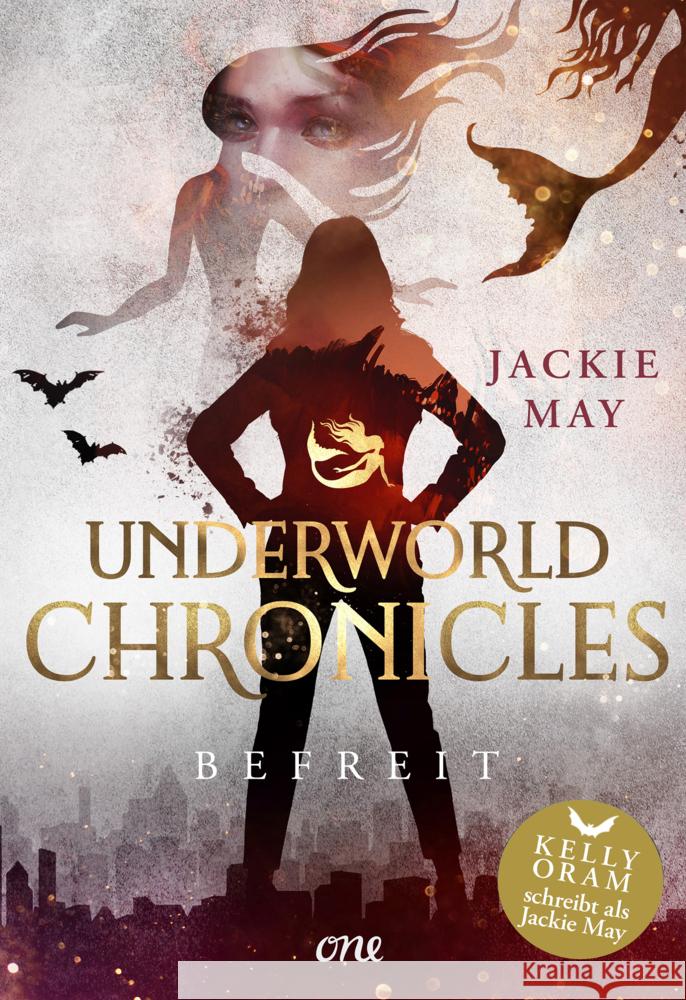 Underworld Chronicles - Befreit May, Jackie 9783846601334 Lübbe ONE in der Bastei Lübbe AG - książka