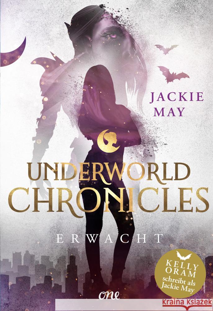 Underworld Chronicles - Erwacht May, Jackie 9783846601327 Lübbe ONE in der Bastei Lübbe AG - książka