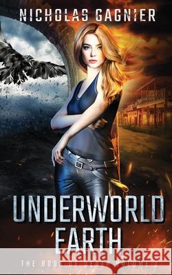 Underworld Earth Chloe Hodge Nicholas Gagnier 9781708947453 Independently Published - książka