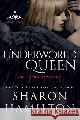 Underworld Queen: A Guardian Angel Romance Sharon Hamilton 9780996374927 Frog Haven Press - książka
