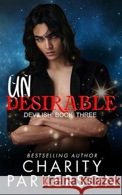 Undesirable Charity Parkerson 9781959576709 Punk & Sissy Publications - książka