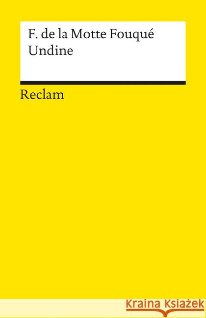 Undine : Erzählung Fouqué, Friedrich de la Motte   9783150004913 Reclam, Ditzingen - książka