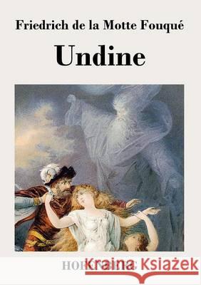 Undine: Eine Erzählung Friedrich de la Motte Fouqué 9783843027465 Hofenberg - książka