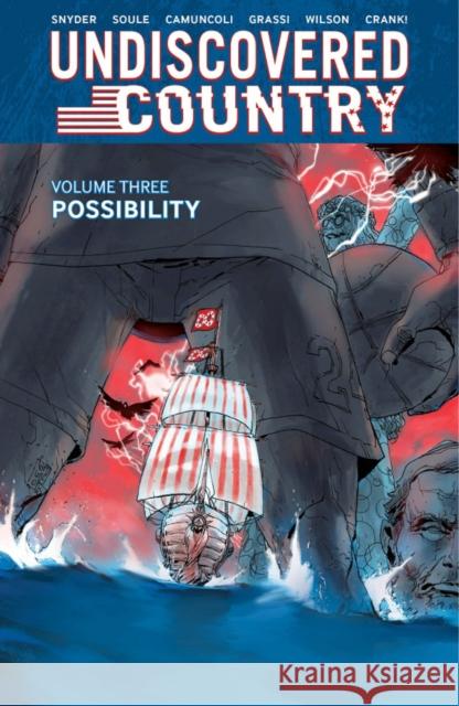 Undiscovered Country, Volume 3: Possibility Scott Snyder Charles Soule Giuseppe Camuncoli 9781534319295 Image Comics - książka