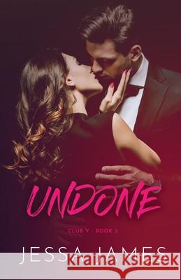 Undone: Large Print Jessa James 9781795904292 Ksa Publishing Consultants Inc - książka