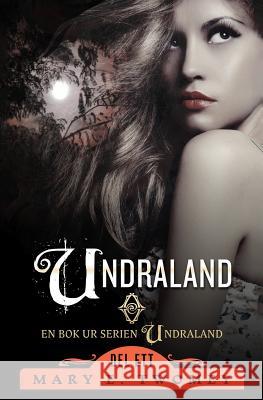 Undraland: The Swedish Translation Mary E. Twomey 9781519400413 Createspace - książka