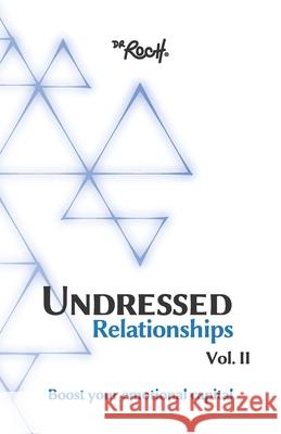 Undressed Relationships Vol 2: Boots your emotional capital Roch 9781955201124 Emprendedoer Publishing - książka