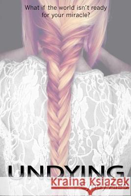 Undying Cyndy Aleo 9781492379522 Createspace - książka