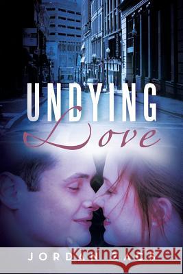 Undying Love Jordan Zacs 9781483656991 Xlibris Corporation - książka