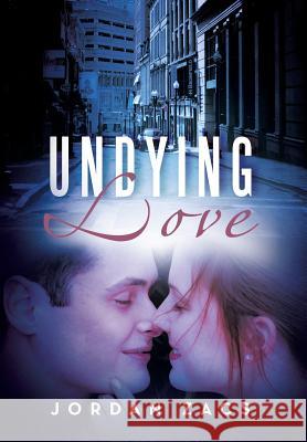 Undying Love Jordan Zacs 9781483657004 Xlibris Corporation - książka