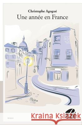 Une ann?e en France Christophe Agogu? 9782754729369 Du Pantheon - książka