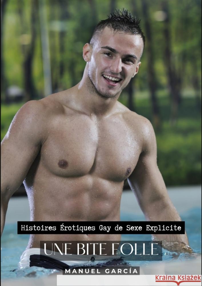 Une Bite Folle García, Manuel 9783384237637 Manuel García - książka