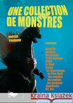Une collection de monstres Patrick Coulomb The Melmac Cat 9782322037100 Books on Demand - książka