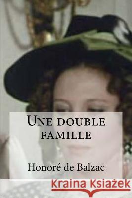 Une double famille Edibooks 9781532802348 Createspace Independent Publishing Platform - książka