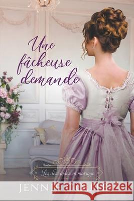 Une fâcheuse demande Jennie Goutet 9798201143107 Jennie Goutet - książka