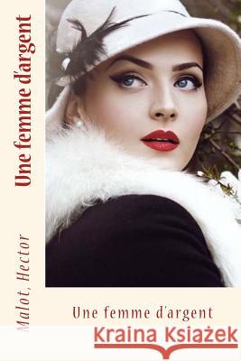 Une femme d'argent Sir Angels 9781542803663 Createspace Independent Publishing Platform - książka