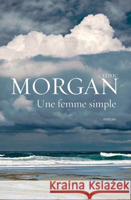 Une femme simple Morgan-C 9782246810575 Grasset - książka