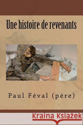 Une histoire de revenants Ballin, G-Ph 9781530076642 Createspace Independent Publishing Platform - książka