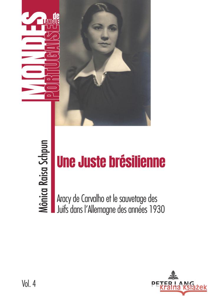 Une Juste brésilienne RAISA SCHPUN, MÔNICA 9783034348874 Peter Lang - książka