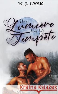 Une lumière dans la tempête Lysk, N. J. 9798764233956 Independently Published - książka