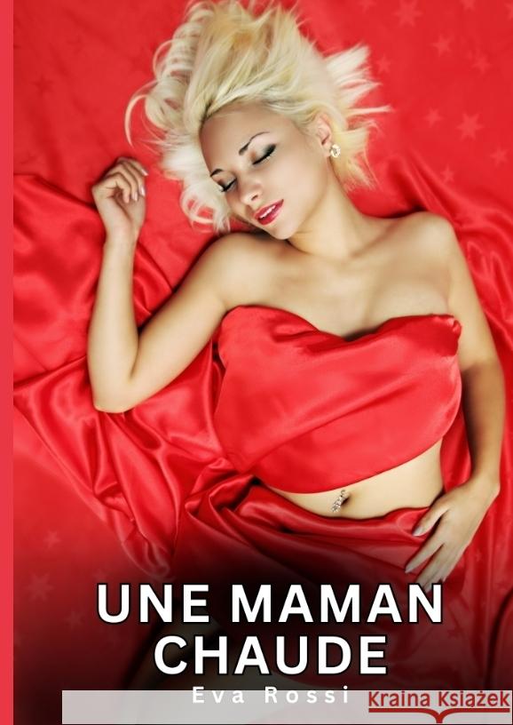 Une Maman Chaude Rossi, Eva 9783384779199 Eva Rossi - książka