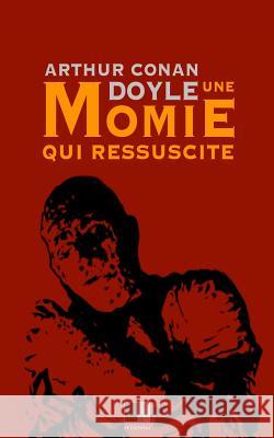 Une Momie qui Ressuscite Savine, Albert 9781539885634 Createspace Independent Publishing Platform - książka