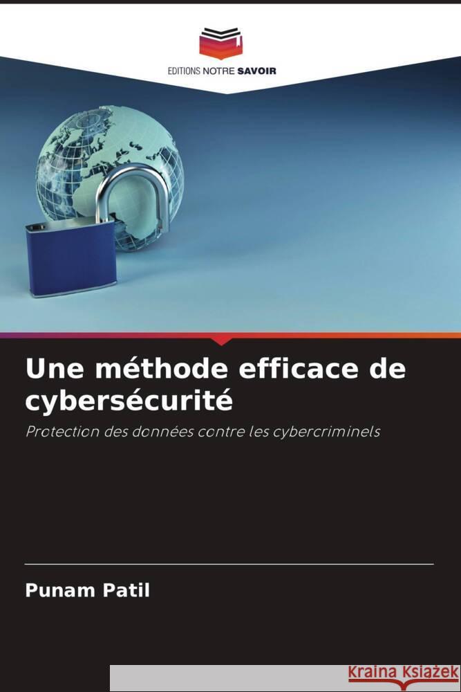 Une méthode efficace de cybersécurité Patil, Punam 9786205240212 Editions Notre Savoir - książka