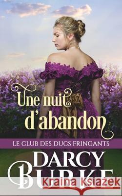 Une nuit d'abandon Darcy Burke 9781637260647 Zealous Quill Press - książka