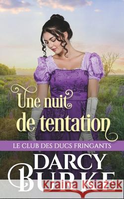 Une nuit de tentation Darcy Burke 9781637260005 Zealous Quill Press - książka