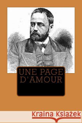 Une page D'amour Zola, Emile 9781517159986 Createspace - książka