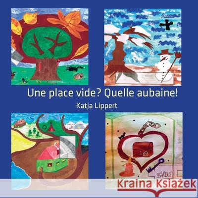 Une place vide? Quelle aubaine! Sylvette Bayle Katja Lippert 9783960748250 Papierfresserchens Mtm-Verlag - książka