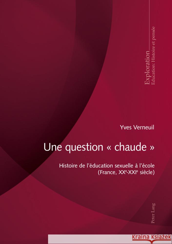 Une question « chaude » Verneuil, Yves 9782875748980 Peter Lang - książka