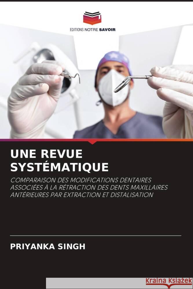 UNE REVUE SYSTÉMATIQUE Singh, Priyanka 9786206460572 Editions Notre Savoir - książka