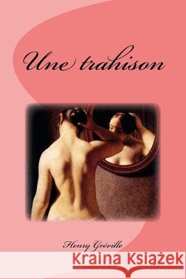 Une trahison Saguez, Edinson 9781536863239 Createspace Independent Publishing Platform - książka