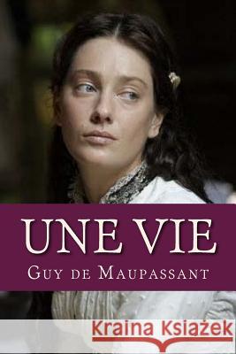 Une Vie Guy d Ravell 9781537658803 Createspace Independent Publishing Platform - książka