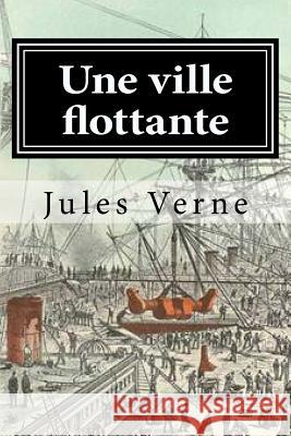 Une ville flottante Hollybook 9781522720539 Createspace Independent Publishing Platform - książka