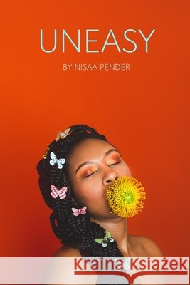 Uneasy Nisaa Pender 9780578230863 Nisaa Pender - książka